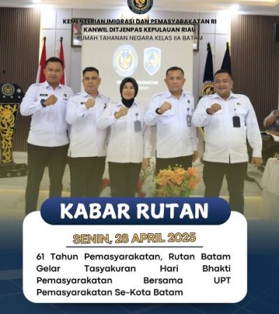 Foto : Rumah Tahanan Negara (RUTAN) Kelas IIA Batam, gelar Tasyakuran Hari Bhakti Pemasyarakatan bersama UPT Pemasyarakatan Se-Kota Batam, Senin (28/04/25) - (r/Wati Sgn)